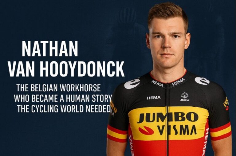 Nathan Van Hooydonck: The Belgian Workhorse Who Became a Human Story the Cycling World Needed