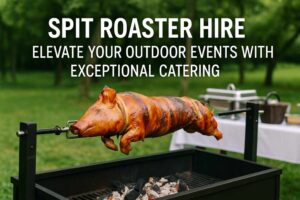 Spit Roaster Hire Elevate Your Outdoor Events with Exceptional Catering