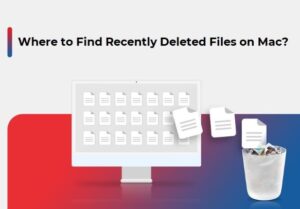 How to Find Recently Deleted Files on Mac